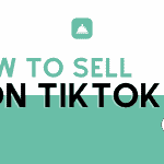 1 1 150x150 - ¿Como vender en TikTok?