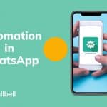 img 1 3 2 150x150 - L'automatisation de WhatsApp est-elle une bonne idée pour augmenter les ventes?