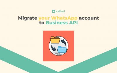 Migrer votre compte WhatsApp vers l’API Business