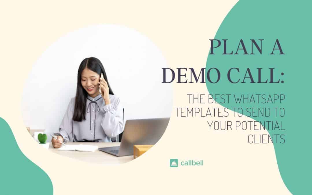 Pianificare una demo: i migliori template WhatsApp da inviare ai tuoi potenziali clienti