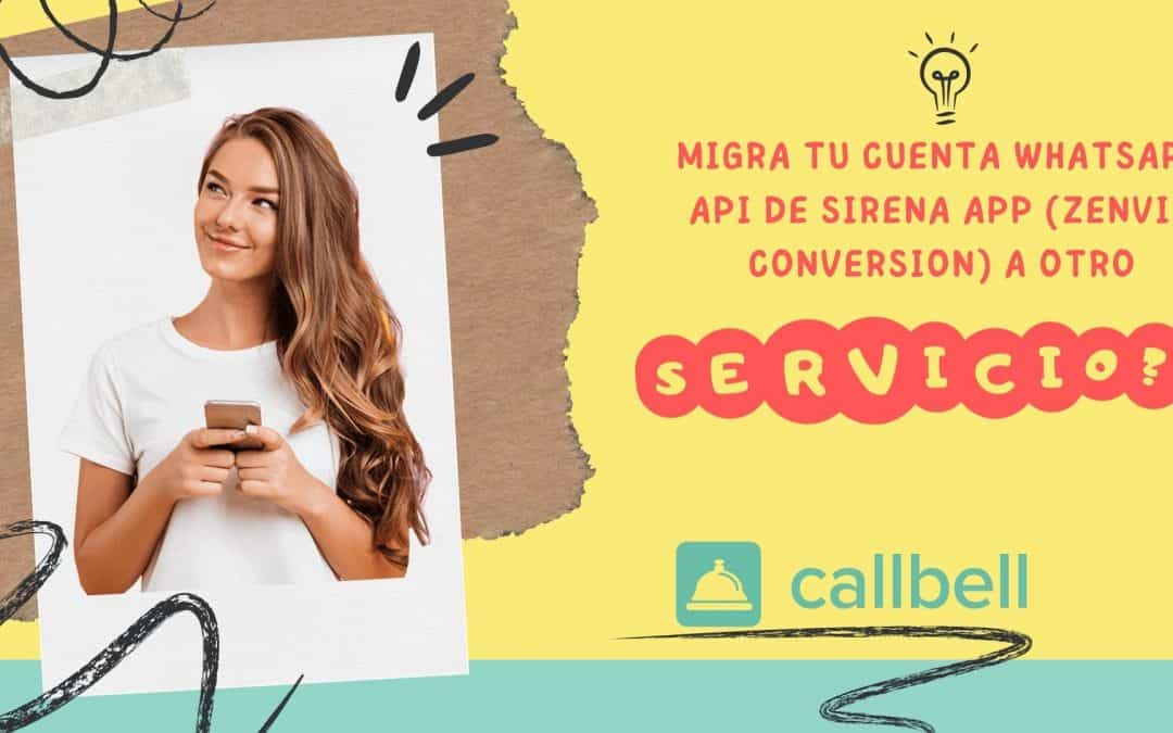 Come migrare il tuo account API WhatsApp da Sirena app (Zenvia Conversion) a un altro servizio?
