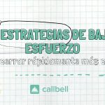 1 150x150 - 6 estrategias de bajo esfuerzo para cerrar rápidamente más clientes