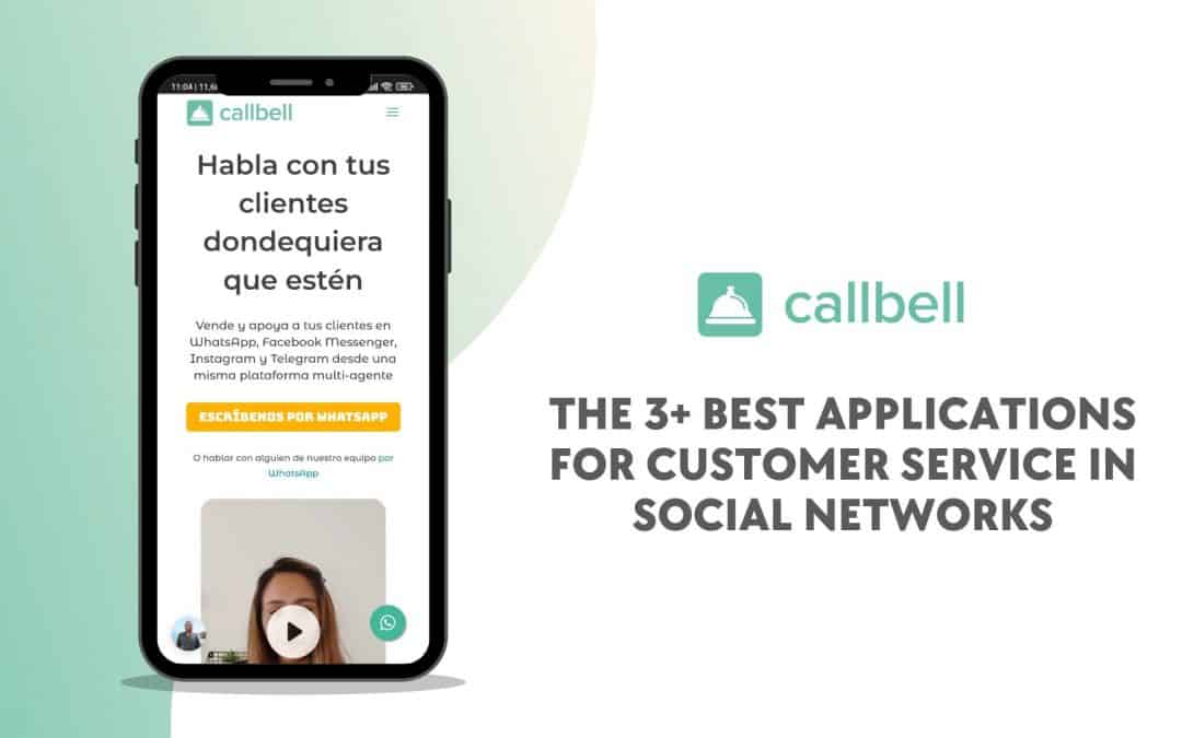 Las 3+ mejores aplicaciones para atención al cliente en redes sociales