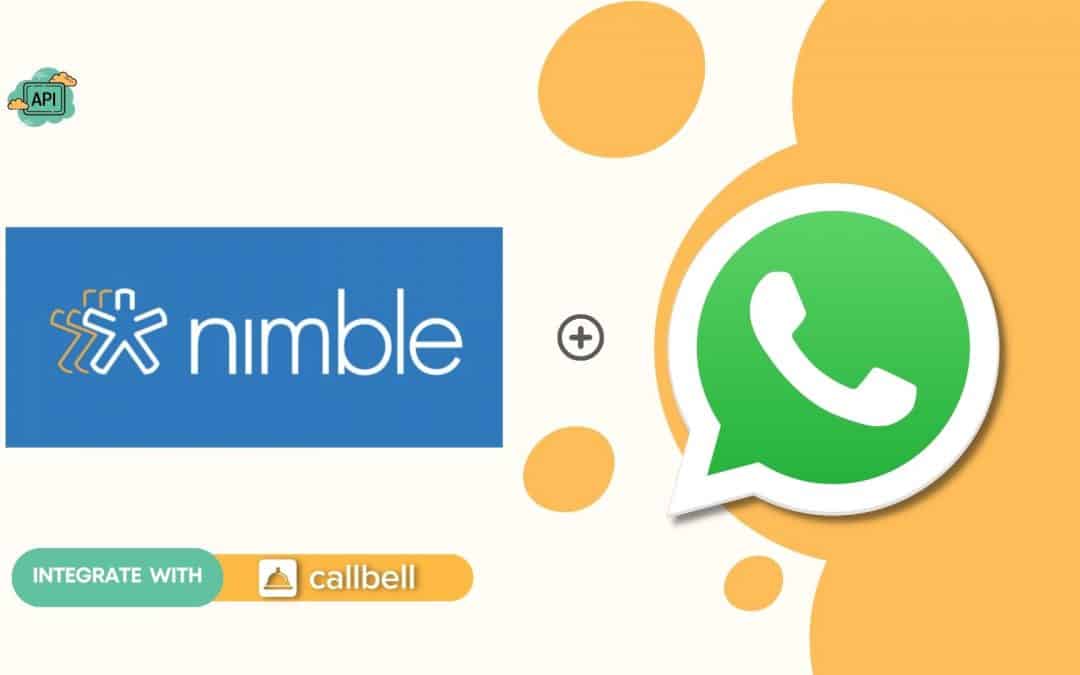 How to connect WhatsApp to Nimble | Callbell