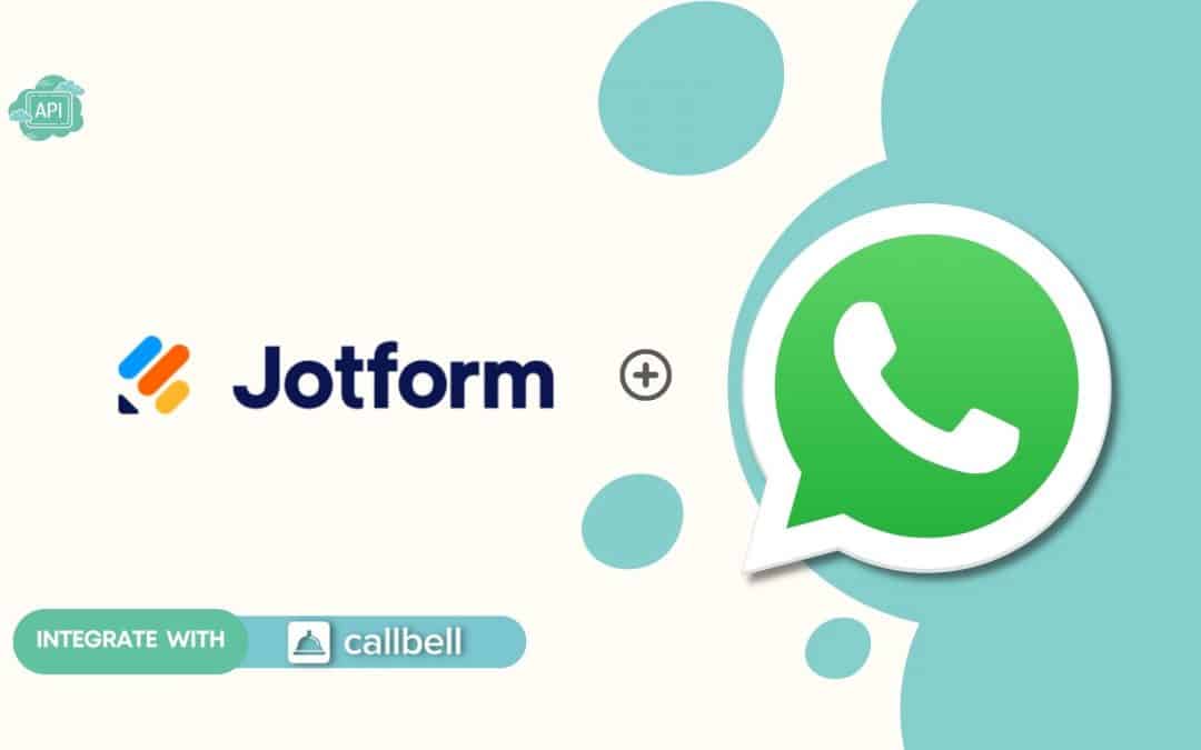 Come collegare WhatsApp a Jotform | Callbell