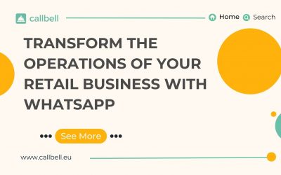 Come il tuo negozio retail può trasformare le operazioni con WhatsApp