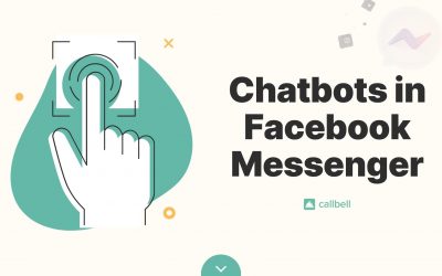 Come utilizzare i chatbot su Facebook Messenger per incrementare il tuo business [Guida Passo Passo 2023]