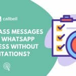 3 1 150x150 - Comment envoyer des messages en masse avec WhatsApp Business sans limite ?