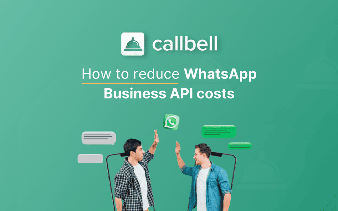 Come ridurre i costi dell’API di WhatsApp Business: 7 consigli utili